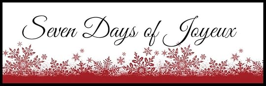 Seven Days of Joyeux