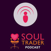 Soul Trader podcast