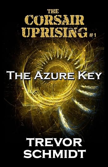 http://www.amazon.com/Azure-Key-Corsair-Uprising-Book-ebook/dp/B00R0DPNMA/ref=asap_B005B02R1O?ie=UTF8