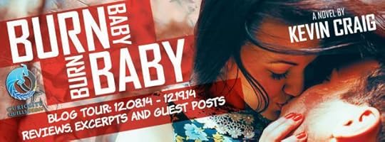 Burn Baby Burn Baby Blog Tour 2014
