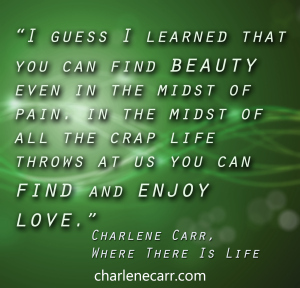 Where There Is Life