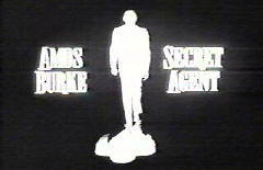 AMOS BURKE, SECRET AGENT