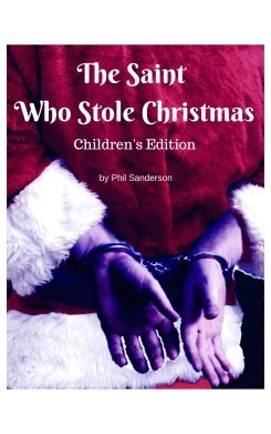 The Saint Who Stole Christmas Childrens