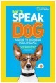 How to Speak Dog