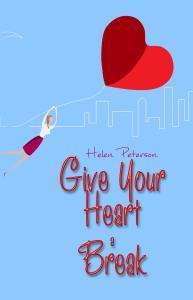 GiveYourHeartaBreakCoverPic