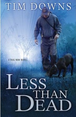 Less than Dead, by Tim Downs