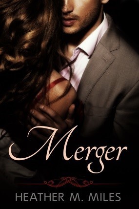 Merger by Heather M. Miles on Sophia Kimble