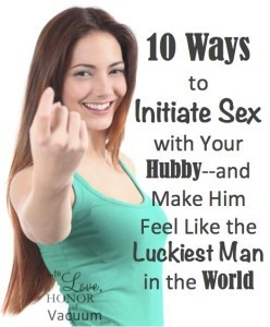 How to Initiate Sex with Your Husband--witout feeling awkward