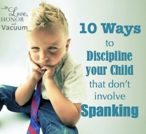 Discipline without Spanking: 10 Other Ideas
