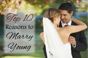 Top 10 Reasons Marrying Young Can Actually be Good--for You and for Society
