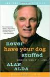 never have your dog stuffed alan alda
