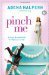Pinch Me by Adena Halpern