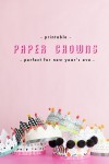 Printable Paper Crowns via The House That Lars Built