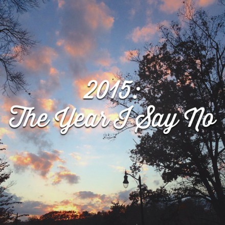 2015_The_Year_I_Say_No