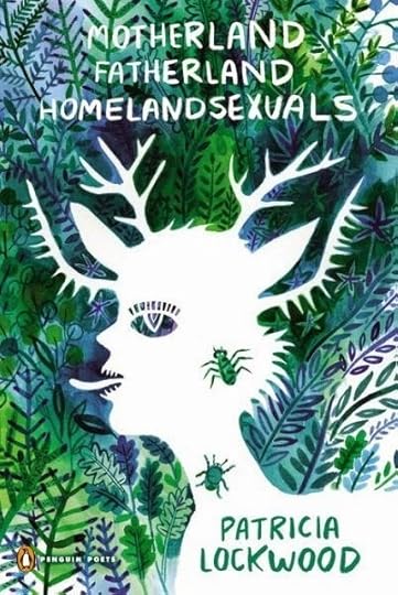 http://www.penguin.com/book/motherland-fatherland-homelandsexuals-by-patricia-lockwood/9780143126522