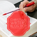 Christian Writers Blog Hop