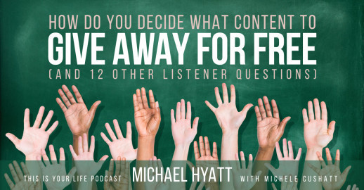 How Do You Decide What Content To Give Away for Free