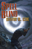 Spell Blind, by David B. Coe (jacket art by Alan Pollock)