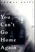 You Can't Go Home Again-TWolfe