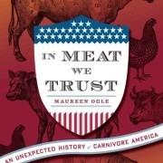 Maureen Ogle's book about meat in America.