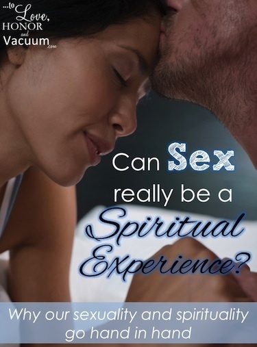 Sex can be a spiritual experience--not just physical. A look at how God, sex and #marriage go together.