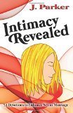 Intimacy Revealed: 52 Devotions to Enhance Sex in Marriage