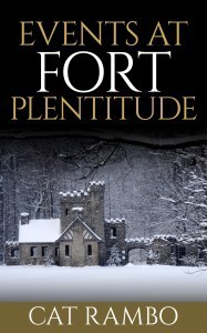 Cover of Events at Fort Plentitude