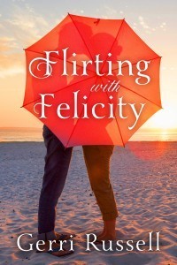 RussellGerri-FlirtingwithFelicity-FT-v3