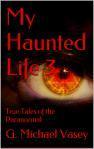 my haunted life 3