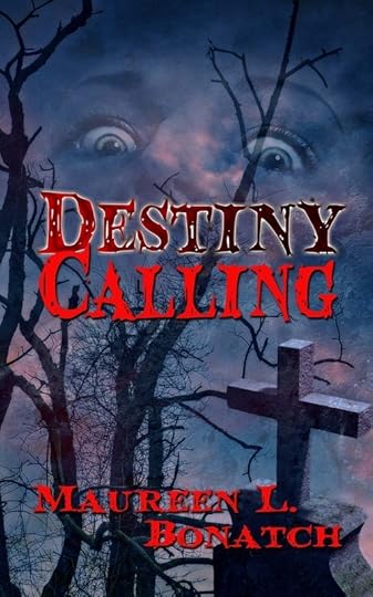 Destiny Calling by Maureen L. Bonatch on Sophia Kimble