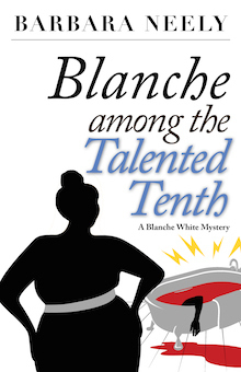 Blanche Among the Talented Tenth – Coming in February 2015