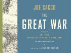 The Great War: July 1, 1916: The First Day…