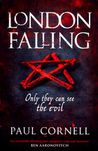 London Falling by Paul Cornell