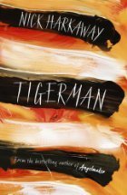 Tigerman by Nick Harkaway
