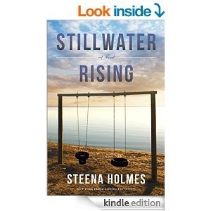 Stillwater Rising by Steena Holmes