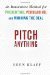 Pitch Anything An Innovative Method for Presenting, Persuading, and Winning the Deal by Oren Klaff