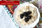slow-cooker-creamy-coconut-oatmeal