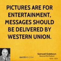 samuel-goldwyn-producer-pictures-are-for-entertainment-messages