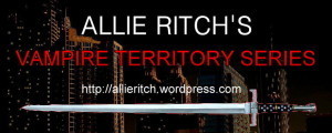 Allie Ritch's Vampire Territory Series
