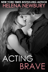Acting Brave by Helena Newbury