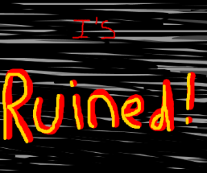 Ruined
