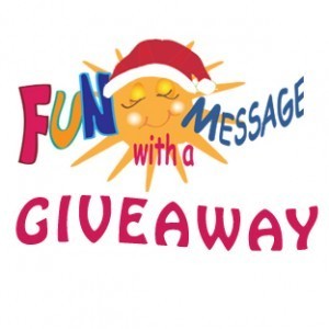Fun with A Message Giveaway