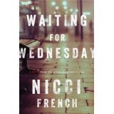 Waiting for Wednesday