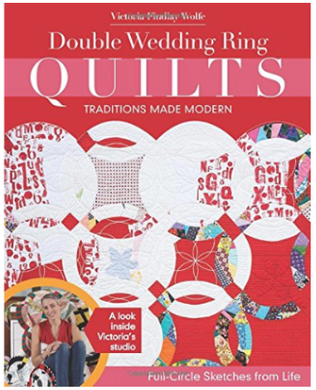Double Wedding Ring Quilts by Victoria Findlay Wolfe as seen on Sewing With Nancy