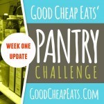 Pantry Challenge Update, Week 1 - How did the first week of the Pantry Challenge go for you? Here