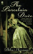 The Porcelain Dove, or, Constancy's Reward…