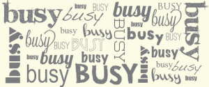 busy excuse