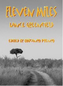 Eleven Miles by Lance Greenfield