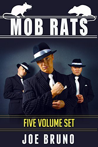Mob Rats - Five Volume Set: Plus Bonus Best Selling Book - Mobsters, Gangs, Crooks, and Other Creeps - Volume 1 - New York City