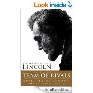 Team of Rivals: The Political Genius of Abraham Lincoln